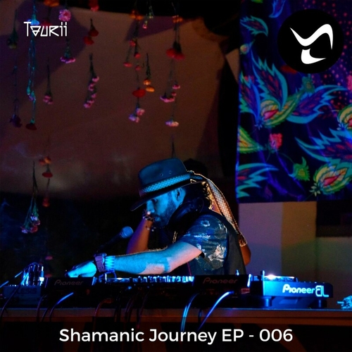 Taurii - Shamanic Journey 6 [006]